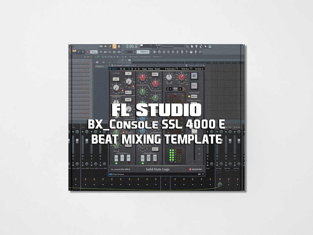 Streetz Myestro - FL Studio - BX_Console SSL 4000 E Beat Mixing Template