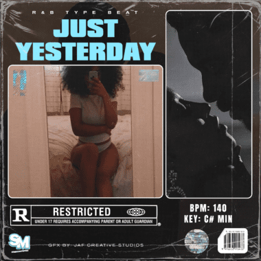 Just Yesterday - R&B Type Beat